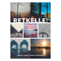 Retkelle!